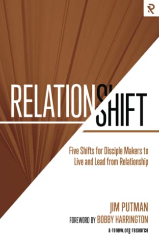 RelationShift: Five Shifts for Disciple Makers to Live and Lead from Relationship von RENEW.org